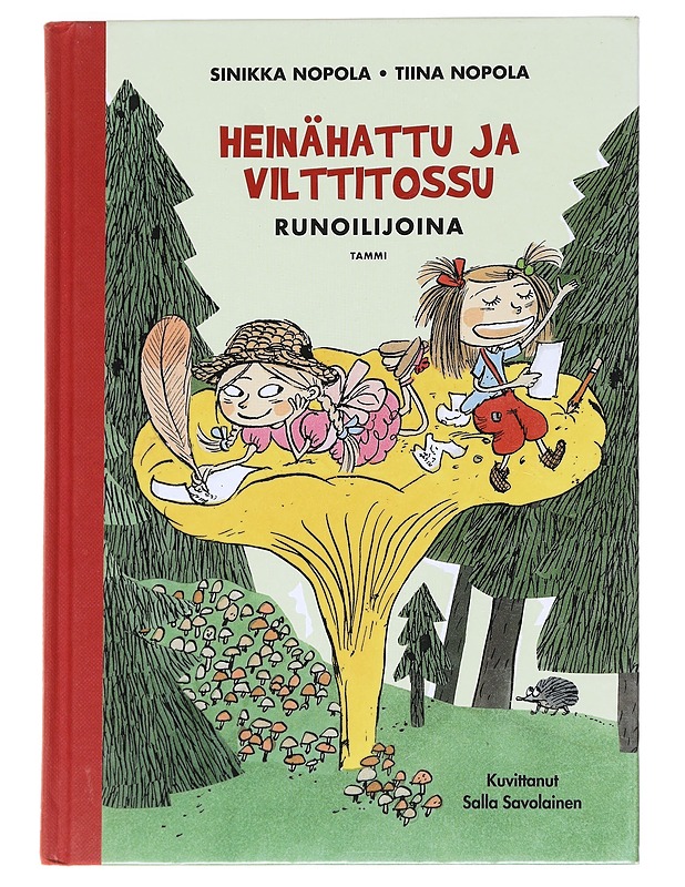 Heinähattu ja Vilttitossu runoilijoina - Nopola, Sinikka - Lastenkirjat - 10105626738 - 0