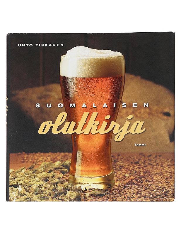 Suomalaisen olutkirja - Unto Tikkanen - Ruokakirjat - 10105626744 - 0