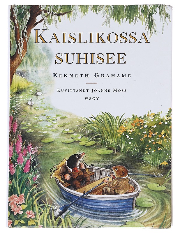 Kaislikossa suhisee - Grahame, Kenneth - Lastenkirjat - 10105626754 - 0