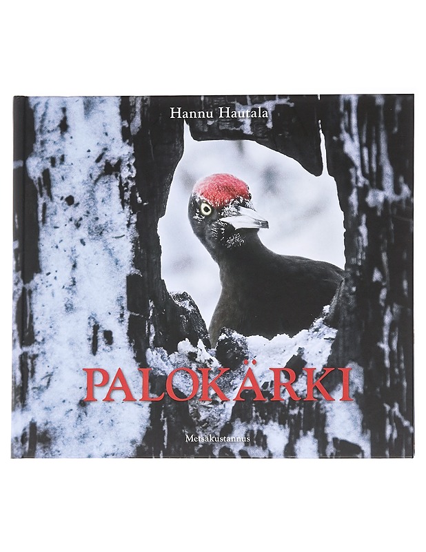 Palokärki - Hannu Hautala - Tietokirjat ja oppaat - 10105626780 - 0