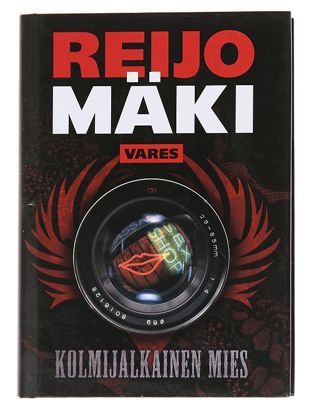 Kolmijalkainen mies - Reijo Mäki - Romaanit ja novellit - 10105626794 - 0
