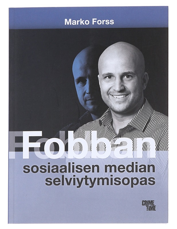 Fobban sosiaalisen median selviytymisopas - Marko Forss - Tietokirjat ja oppaat - 10105626802 - 0