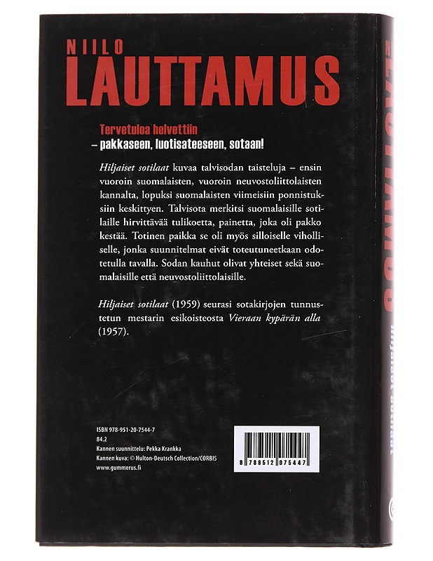 Hiljaiset sotilaat - Niilo Lauttamus - Romaanit ja novellit - 10105626824 - 1