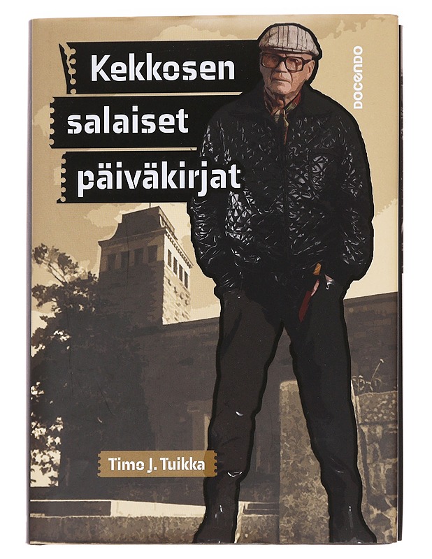 Kekkosen salaiset päiväkirjat - Tuikka, Timo J. - Romaanit ja novellit - 10105626849 - 0