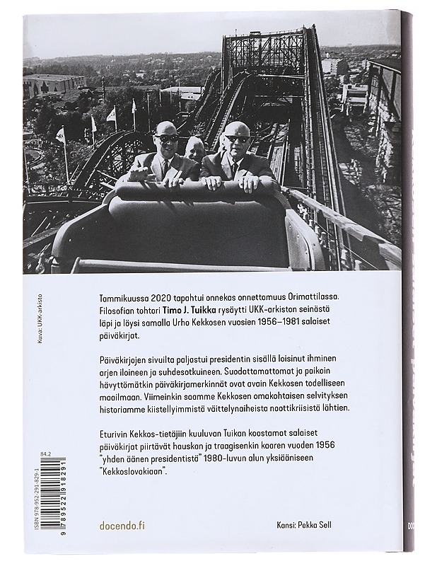 Kekkosen salaiset päiväkirjat - Tuikka, Timo J. - Romaanit ja novellit - 10105626849 - 1