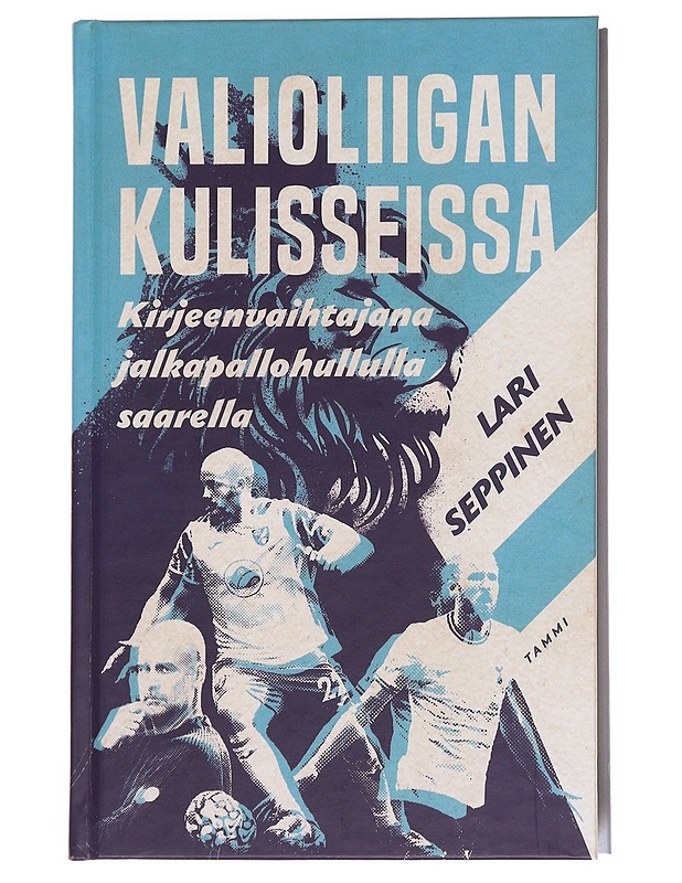 Valioliigan kulisseissa - Lari Seppinen - Elämäkerrat ja muistelmat - 10105626858 - 0