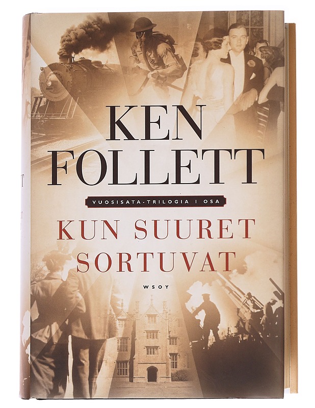 Kun suuret sortuvat - Follett, Ken - Historiakirjat - 10105626869 - 0