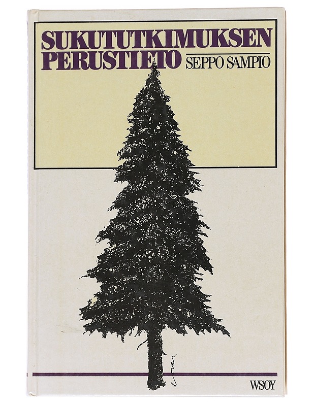 Sukututkimuksen perustieto - Sampio, Seppo - Tietokirjat ja oppaat - 10105626889 - 0