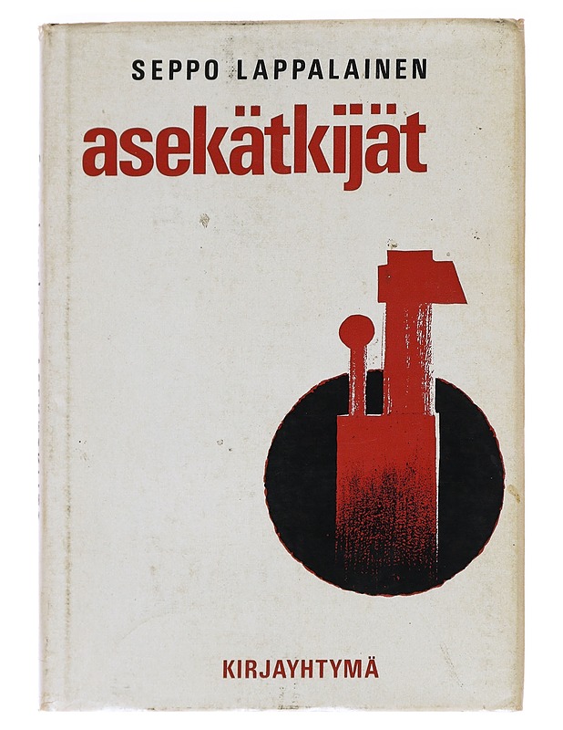 Asekätkijät - Seppo Lappalainen - Romaanit ja novellit - 10105626893 - 0