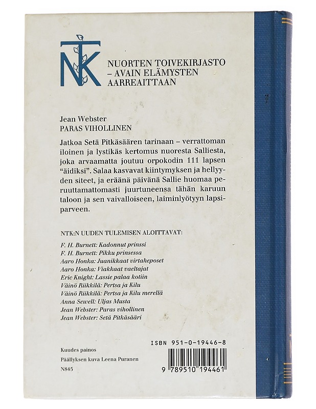 Paras vihollinen : jatkoa kirjaan Setä Pitkäsääri - Webster, Jean - Romaanit ja novellit - 10105626897 - 1
