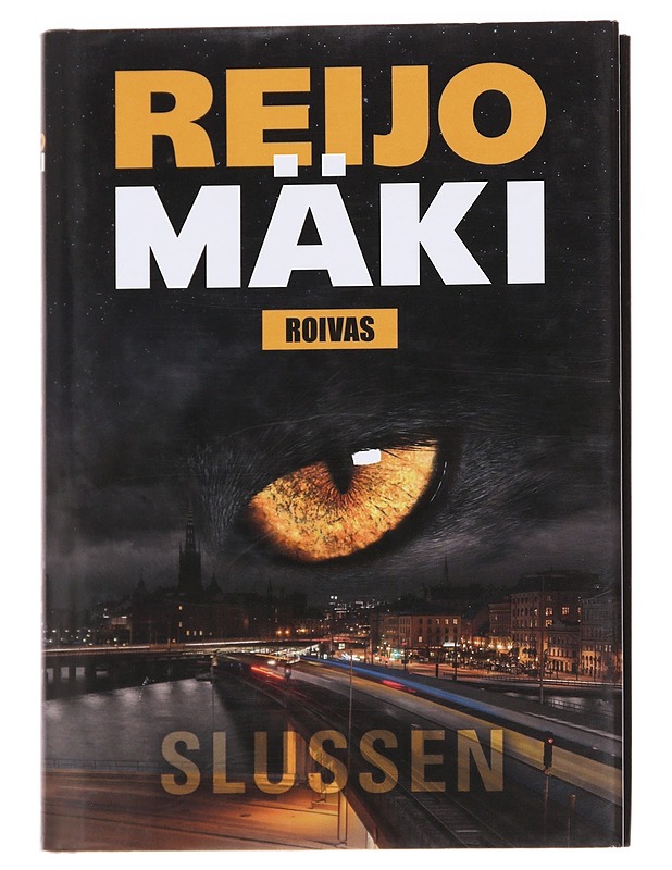 Slussen - Reijo Mäki - Romaanit ja novellit - 10105626940 - 0