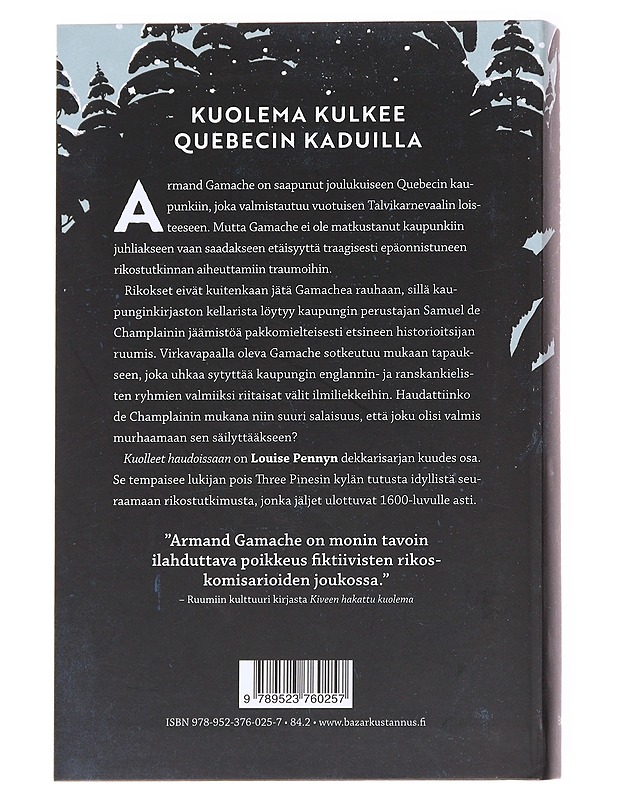 Kuolleet haudoissaan - Penny, Louise - Romaanit ja novellit - 10105626943 - 1