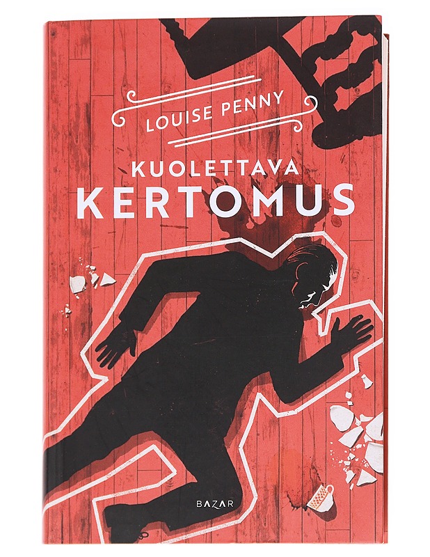 Kuolettava kertomus - Penny, Louise - Romaanit ja novellit - 10105626944 - 0
