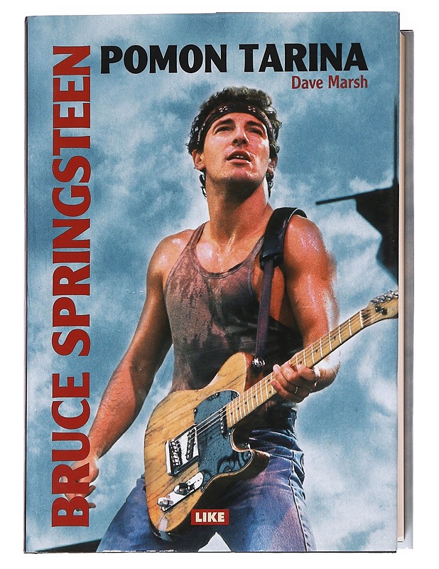 Bruce Springsteen / pomon tarina ; 1972-2004 - Marsh, Dave - Elämäkerrat ja muistelmat - 10105627001 - 0