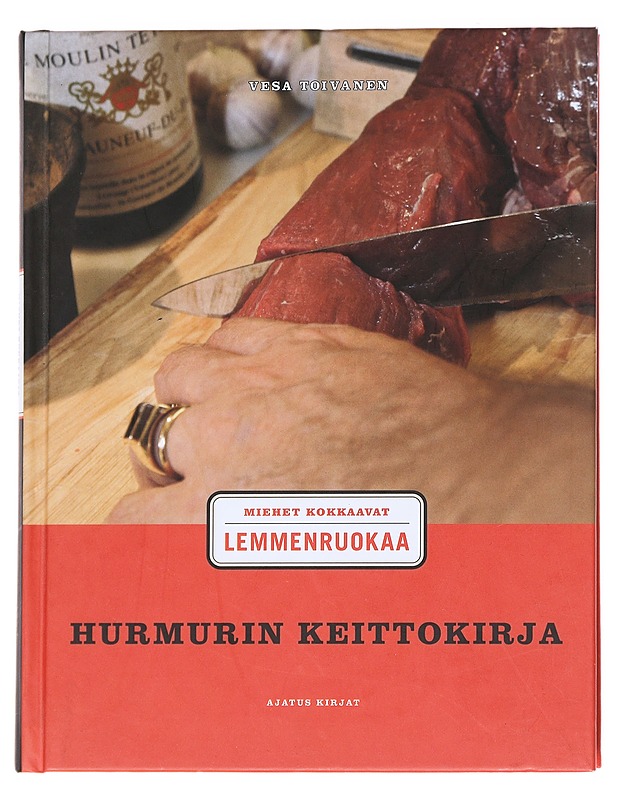 Hurmurin keittokirja / miehet kokkaavat lemmenruokaa - Vesa Toivanen - Tietokirjat ja oppaat - 10105627021 - 0