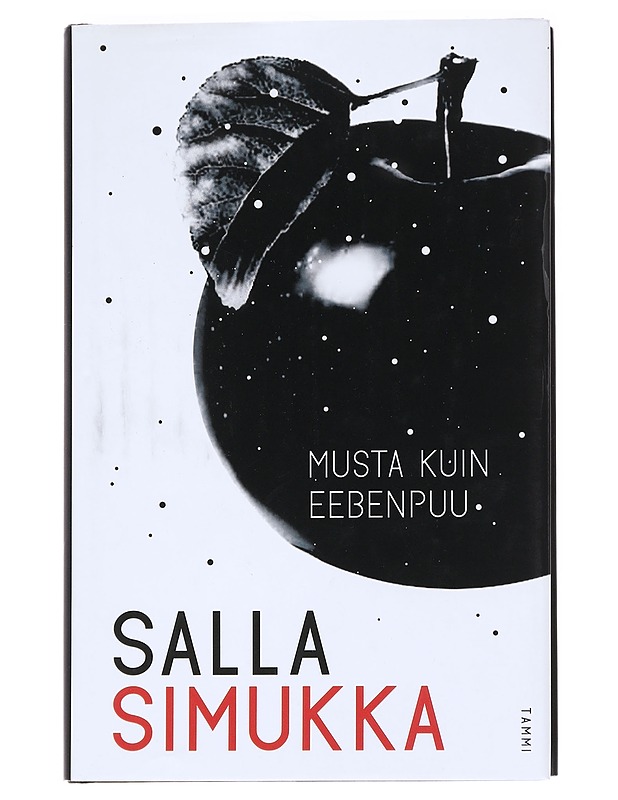 Musta kuin eebenpuu - Salla Simukka - Nuorten kirjat - 10105627027 - 0