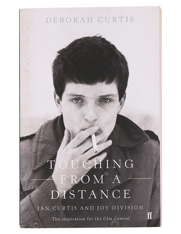 Touching from a distance : Ian Curtis and Joy Division - Curtis, Deborah - Elämäkerrat ja muistelmat - 10105627030 - 0