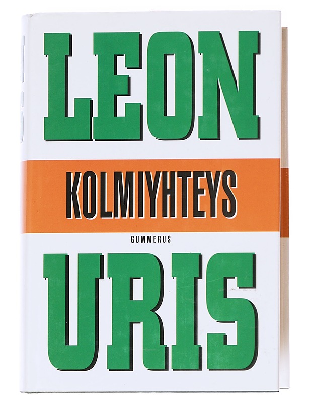 Kolmiyhteys - Leon Uris - Kaunokirjallisuus - 10105627057 - 0