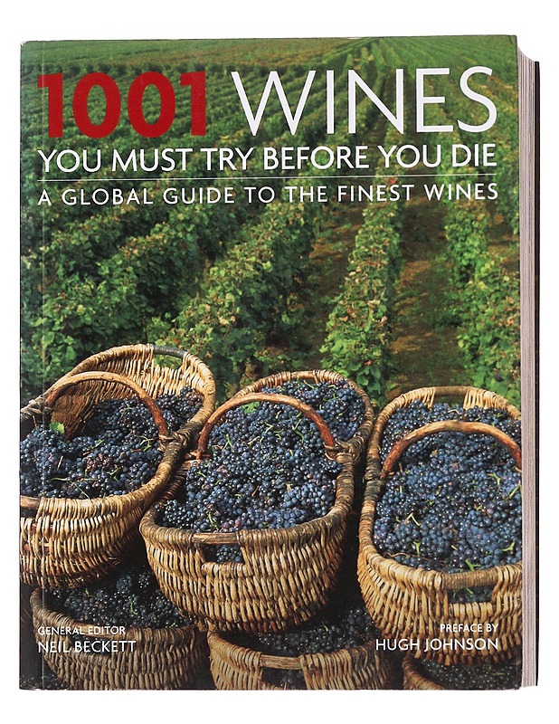 1001 Wines you must try before you die - Neil Beckett - Tietokirjat ja oppaat - 10105627074 - 0