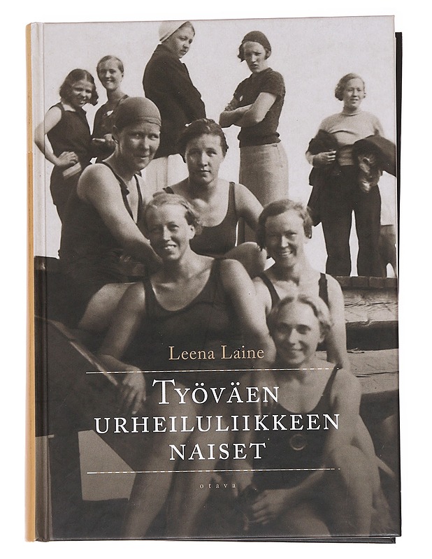 Työväen urheiluliikkeen naiset - Leena Laine - Historiakirjat - 10105627175 - 0