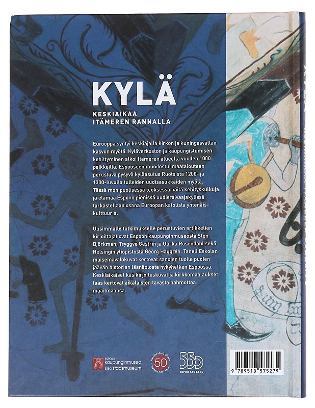 Kylä : keskiaikaa Itämeren rannalla - Björkman, Sten - Historiakirjat - 10105627180 - 1