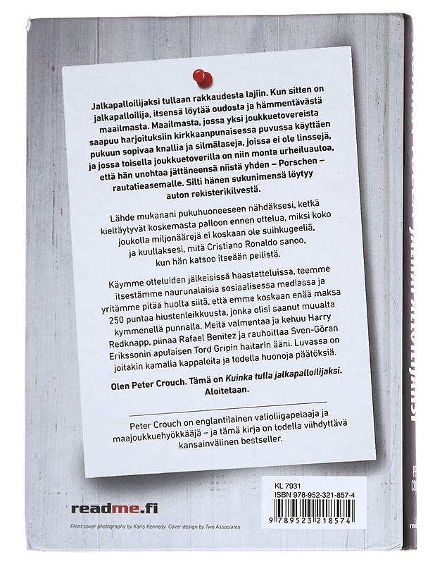 Kuinka tulla jalkapalloilijaksi - Crouch, Peter - Historiakirjat - 10105627244 - 1