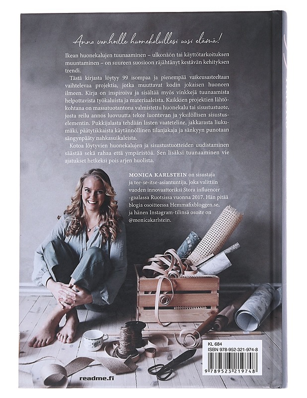 99 Ikea hacks  - Karlstein, Monica - Tietokirjat ja oppaat - 10105627249 - 1