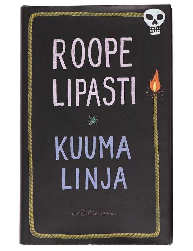 Kuuma linja - Roope Lipasti - Romaanit ja novellit - 10105627274 - 0