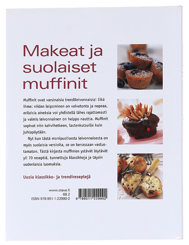 Makeat ja suolaiset muffinit - Rahikainen, Mira - Ruokakirjat - 10105627277 - 1