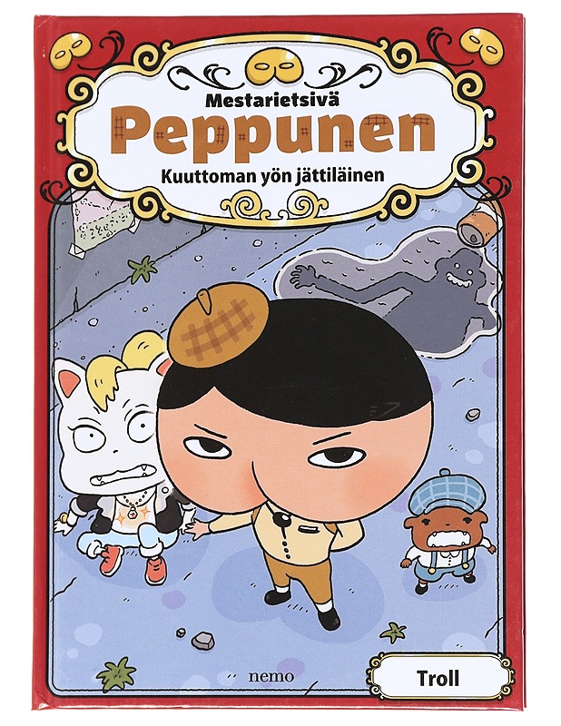 Mestarietsivä Peppunen / kuuttoman yön jättiläinen - Troll - Lastenkirjat - 10105627285 - 0