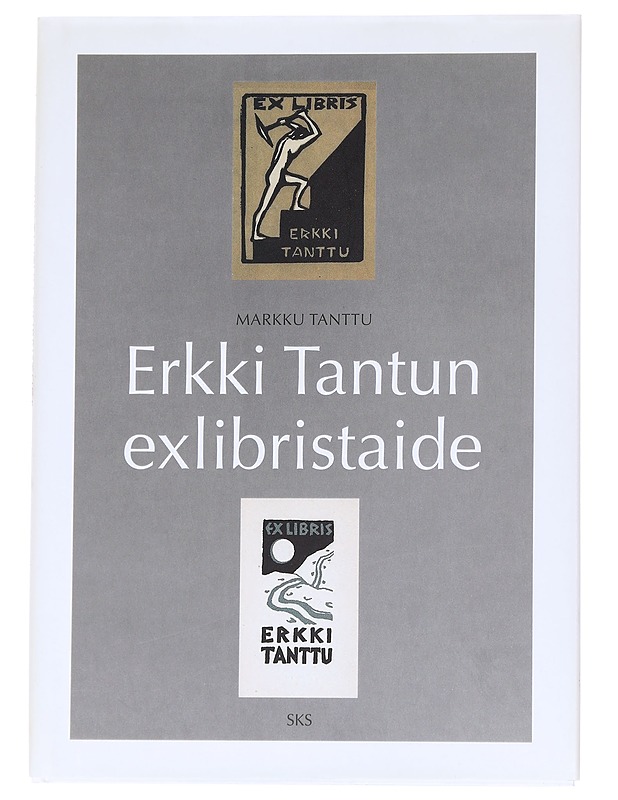 Erkki Tantun exlibristaide - Tanttu, Markku - Taide- ja kulttuurikirjat - 10105627295 - 0