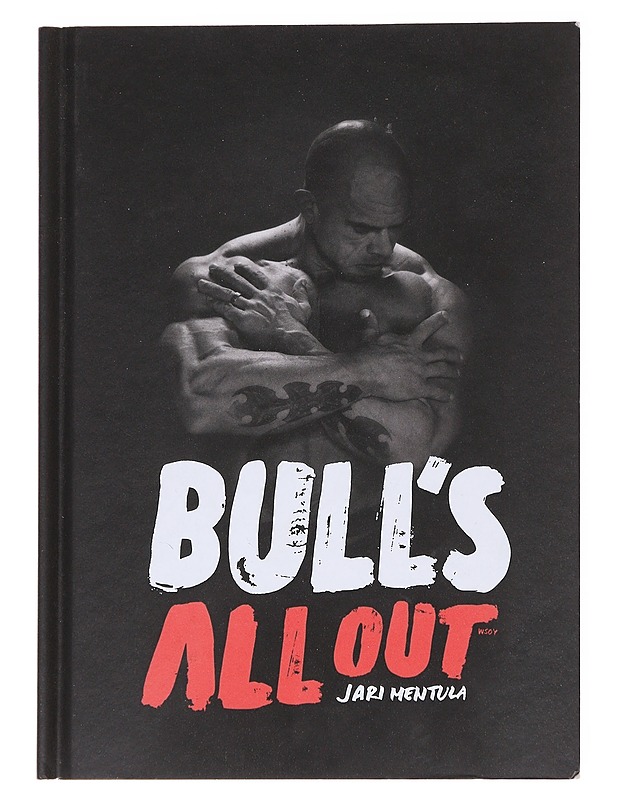 Bull's all out - Mentula, Jari - Elämäkerrat ja muistelmat - 10105627310 - 0
