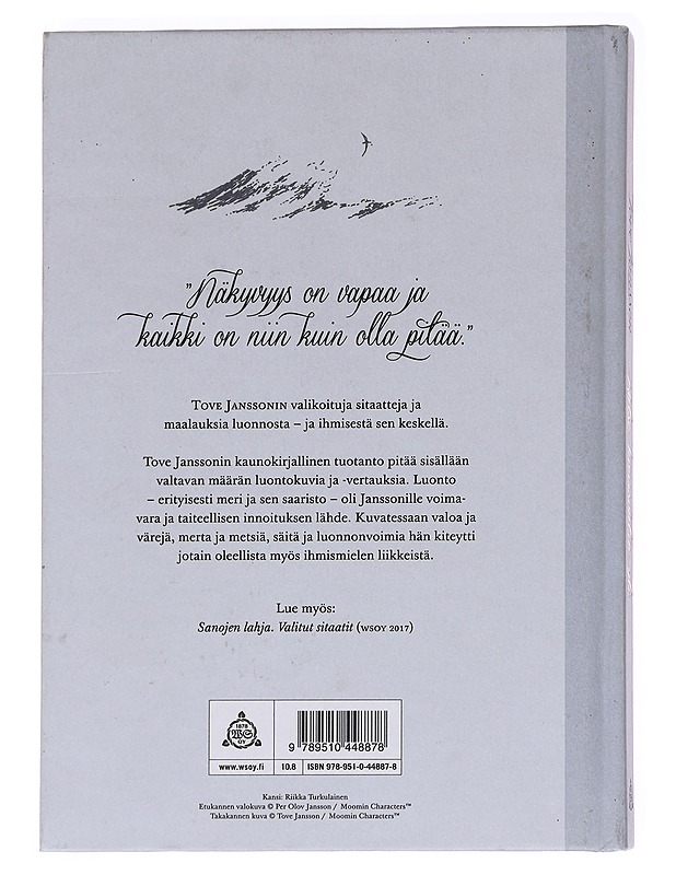 Katse horisontin yli : sitaatteja luonnosta, merestä ja ihmisluonnosta - Jansson, Tove - Romaanit ja novellit - 10105627303 - 1