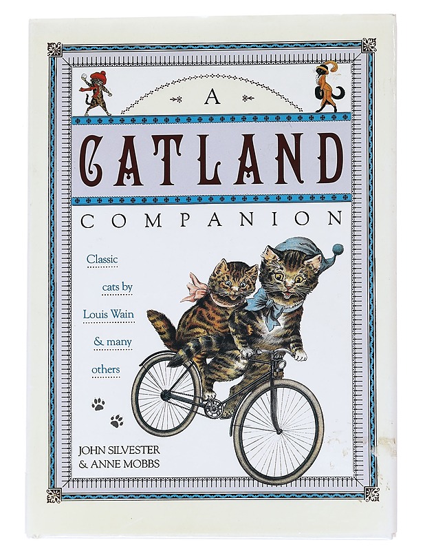A catland companion : classic cats by Louis Wain and many others - Silvester, John - Taide- ja kulttuurikirjat - 10105627305 - 0