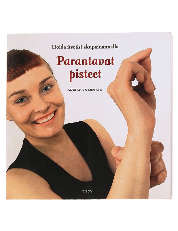 Parantavat pisteet  - Adriana Germain - Tietokirjat ja oppaat - 10105627321 - 0