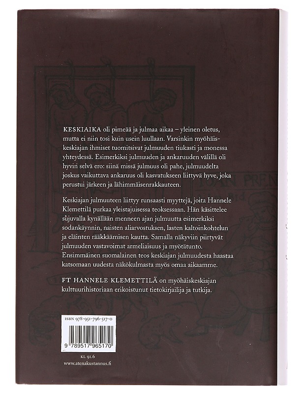 Keskiajan julmuus - Hannele Klemettilä - Kirja lahjaksi - 10105627334 - 1