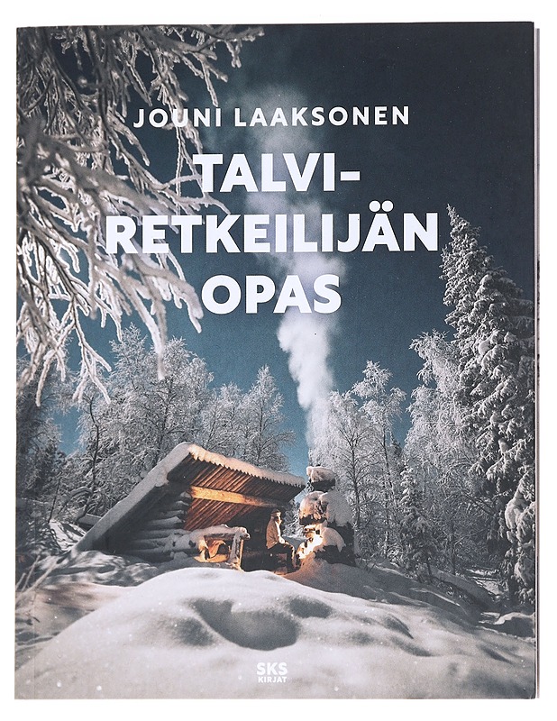 Talviretkeilijän opas - Laaksonen, Jouni - Tietokirjat ja oppaat - 10105627339 - 0