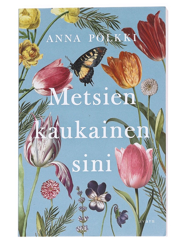 Metsien kaukainen sini - Anna Pölkki - Elämäkerrat ja muistelmat - 10105627396 - 0