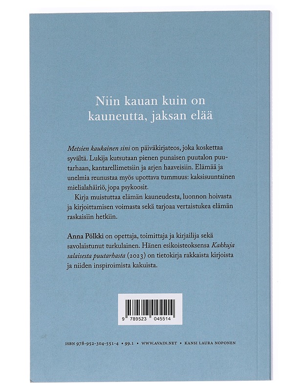 Metsien kaukainen sini - Anna Pölkki - Elämäkerrat ja muistelmat - 10105627396 - 1