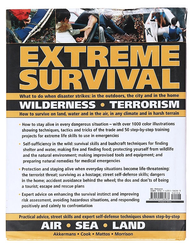 Extreme Survival : Wilderness, Terrorism, Air, Sea, Land - Anthonio Akkermans & Bill Mattos - Tietokirjat ja oppaat - 10105627415 - 1