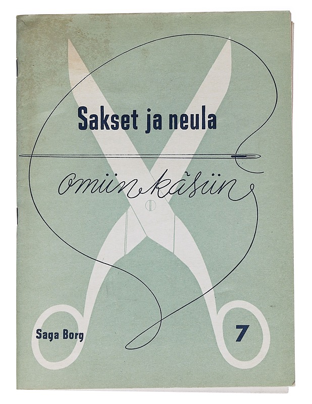 Sakset ja neula omiin käsiin 7 - Saga Borg - Käsityökirjat - 10105627425 - 0