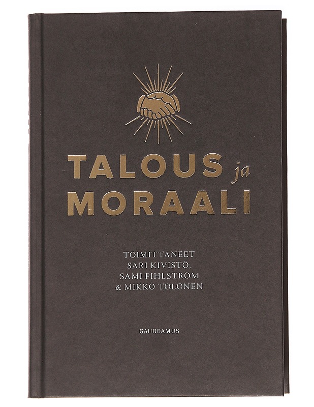 Talous ja moraali - Kivistö, Sari - Tietokirjat ja oppaat - 10105627434 - 0