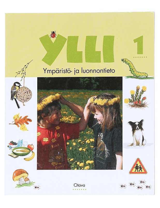 Ylli 1. Ympäristö- ja luonnontieto - Karhiola, Eija - Tietokirjat ja oppaat - 10105627508 - 0