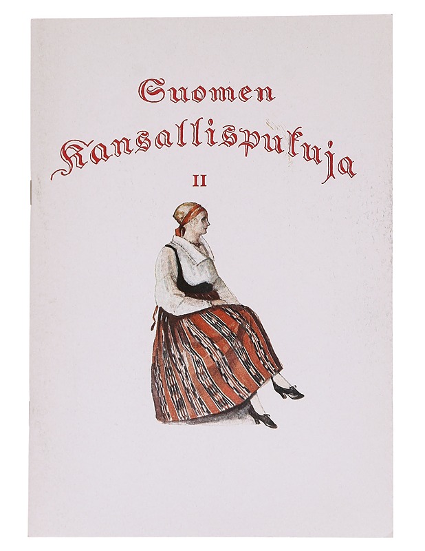 Suomen kansallispukuja - Sirelius, U. T. - Taide- ja kulttuurikirjat - 10105627532 - 0