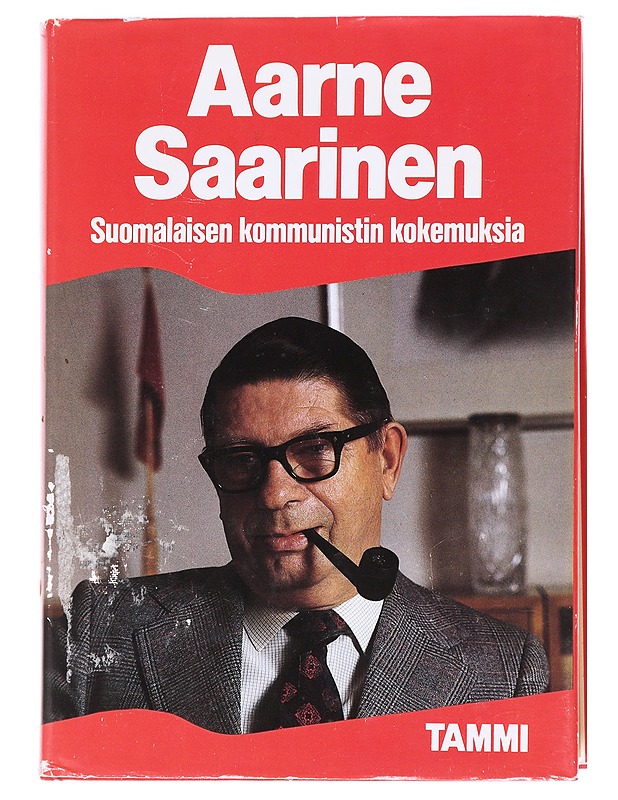 Suomalaisen kommunistin kokemuksia - Aarne Saarinen - Elämäkerrat ja muistelmat - 10105627560 - 0