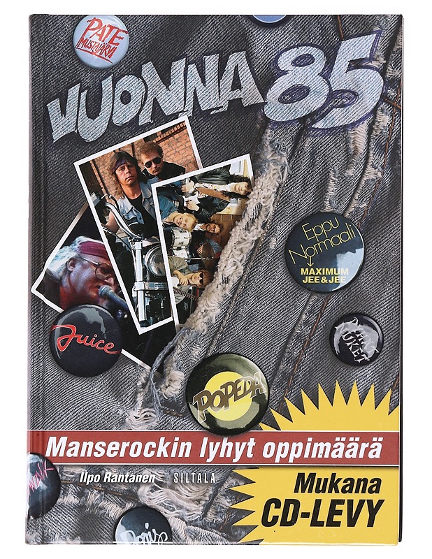 Vuonna 85 / Manserockin lyhyt oppimäärä - Ilpo Rantanen - Historiakirjat - 10105627582 - 0