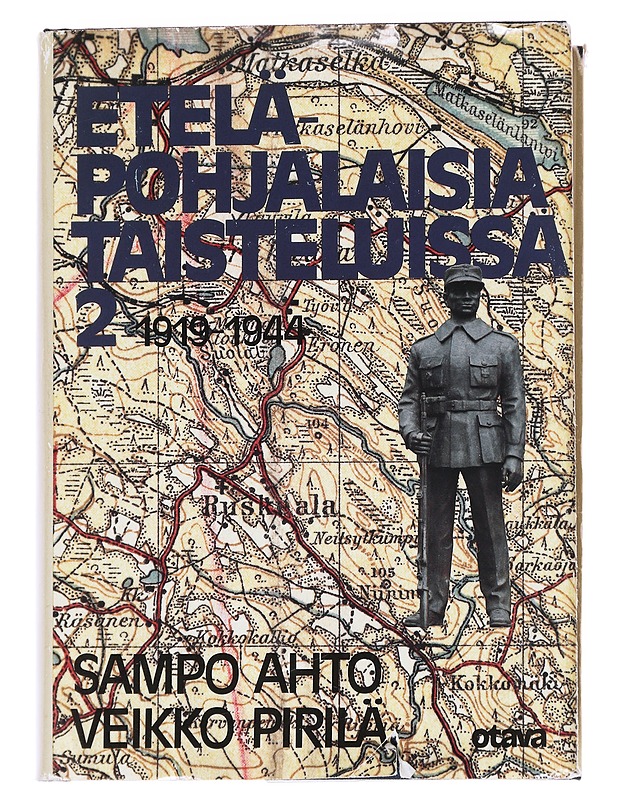 Eteläpohjalaisia taisteluissa 2  - Ahto, Sampo - Historiakirjat - 10105627586 - 0