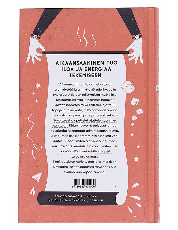 Aikaansaamisen taika : näin johdat itseäsi - Pihlaja, Satu - Tietokirjat ja oppaat - 10105627601 - 1