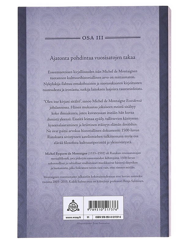 Esseitä. Osa III - Montaigne, Michel de - Tietokirjat ja oppaat - 10105627614 - 1