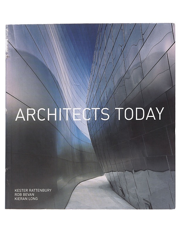Architects today - Rattenbury, Kester - Harrastekirjat - 10105627661 - 0